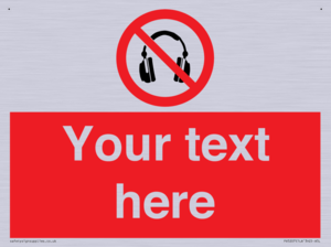 Custom No Headphones Sign